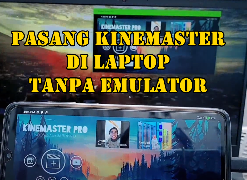 Pasang kinemaster di laptop tanpa emulator