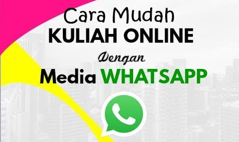Cara mudah kuliah online dengan whatsapp