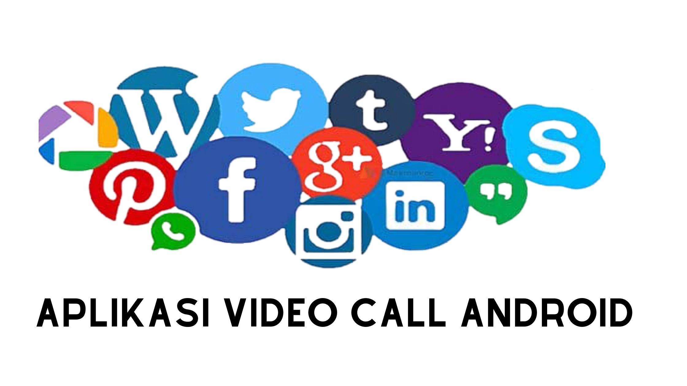 aplikasi video call android gratis